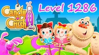 Candy Crush Soda Saga Level 1286 (NO BOOSTERS)