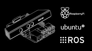 How to connect Kinect to Raspberry Pi 2 or 3 with ROS