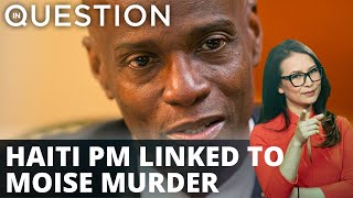 Haiti's PM Linked to Assassination of Jovenel Moise