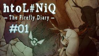 Первый Взгляд на htoL#NiQ: The Firefly Diary [Девочка И Два Светлячка]