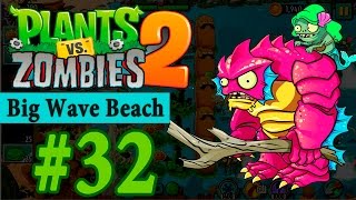 Big Wave Beach Day 32 - Plants vs Zombies 2 (Прохождение)