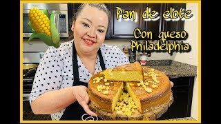 Pan de Elote con queso Philadelphia Estilo8a
