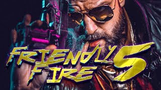 FRIENDLY FIRE FÜNF ? CYBERPUNK SHOOTING