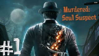 Прохождение Murdered: Soul Suspect — Часть 1: Звонарь  YOUTOVCHIK