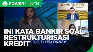 Bankir Dukung Perpanjangan Restrukturisasi Kredit, Ini Alasannya