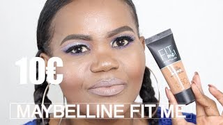 JE TESTE LE FOND DE TEINT  MAYBELLINE FIT ME à 10€