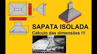 Sapata Isolada: Como calcular dimensões necessária.