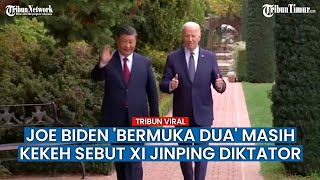 Joe Biden Blunder Lagi, Kekeh Sebut Xi Jinping Sang Diktator