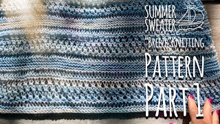 Летний ПРОСТОЙ свитер для начинающих "Breeze" ? / SUMMER sweater knitting pattern