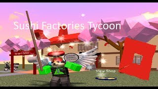 Sushi Factories Tycoon ROBLOX