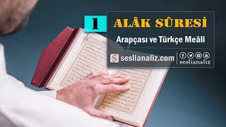 ALAK SÜRESİ / Arapçası ve Türkçe meali