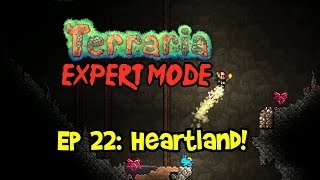 Ep 22: HEARTLAND! Terraria EXPERT MODE Let's Play/Playthrough (1.3 PC Gameplay, 2019)