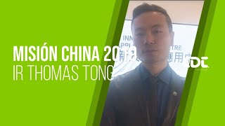 MISIÓN CHINA 2019 -Ir Thomas Tong, General Manager CIC