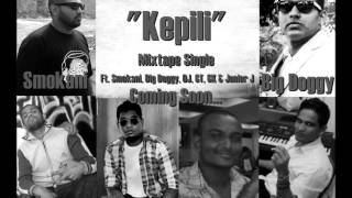 KEPILI   BIG DOGGY FT  O J  , SMOKANI , G T  , G K AND JUNIOUR J 1wmv