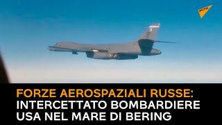 Forze aerospaziali russe, intercettato bombardiere Usa nel Mare di Bering