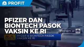 Pfizer & Biontech Pasok Vaksin Ke RI