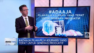 #Adaaja Pilah-pilih Asuransi Yang Tepat Untuk Generasi Produktif