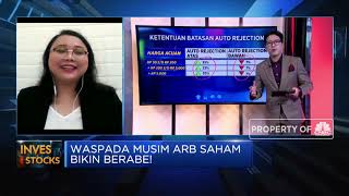 Dear Investor, Tetap Waspada di Musim ARB Saham!