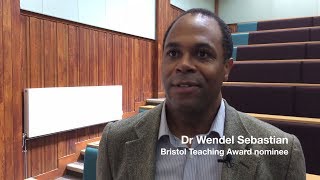Bristol Teaching Awards - Dr Wendel Sebastian