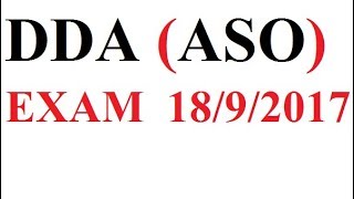 DDA ASO Questions asked and Exam Analysis (18-09- 2017)