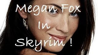 Megan Fox In Skyrim ! - Introduction ! [HD]