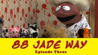 88 Jade Way (Ep3 of 6)