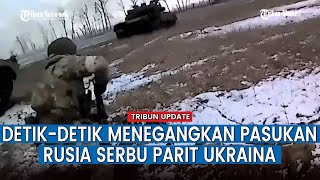 Menegangkan, Pasukan Rusia Serbu Parit Tentara Ukraina dari Jarak Dekat di Vremevsky