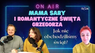Mama Sary i romantyczne święta Grzegorza 19/24 - 266