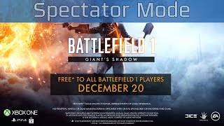 Battlefield 1 - Spectator Mode Gameplay [HD 1080P/60FPS]