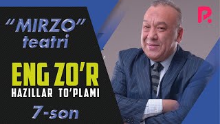 Mirzo teatri - Eng zo'r hazillar to'plami (7-son)