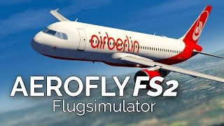 AEROFLY FS 2 FLUGSIMULATOR #1 - Flugschule mit Zenges! Let's Play Aerofly Flight Simulator deutsch