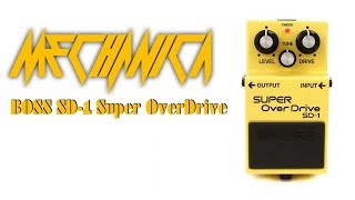 Mechanica - Выпуск 2 /Обзор Гитарной педали BOSS SD-1 Super OverDrive