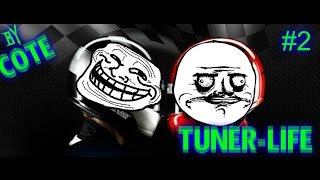#2 Tuner-Life // Гонки