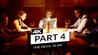 THE DEVIL IN ME Gameplay Walkthrough FULL GAME Part 4 [4K 60FPS] No Commentary