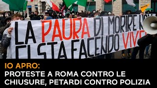 #IoApro: proteste a #Roma contro le chiusure, petardi contro polizia