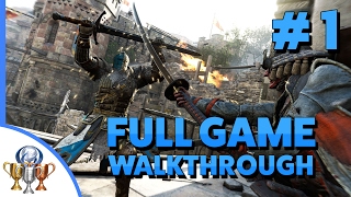 For Honor (Chapter 1 Knights)  Full Gameplay Walkthrough - Campaign  (PS4 Full Campaign) Part 1