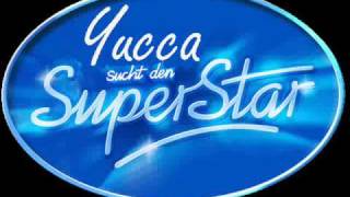 YUCCA's SUPERSTAR