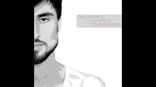Paul Monroe - Touching You (ft. Asta Neferite)