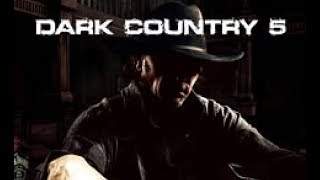 Dark Country 5 - Got an Evil Eye