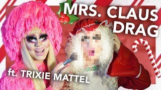 Holiday Mrs. Claus Drag Transformation (ft. Trixie Mattel)