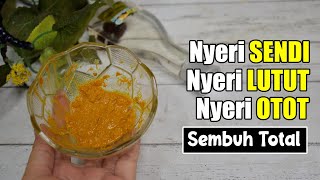BIKIN KAGET AJA! RESEP SI MBAH SEMBUH DARI NYERI SENDI, NYERI LUTUT, DAN JUGA NYERI OTOT PAKAI INI
