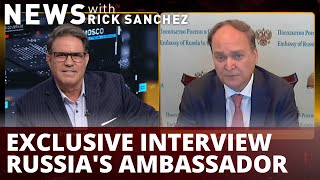 Exclusive: Russia’s Ambassador to US blasts America’s Ukraine policy