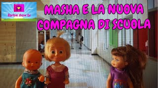 "le avventure di MASHA":(EP.33)MASHA E LA NUOVA COMPAGNA DI SCUOLA