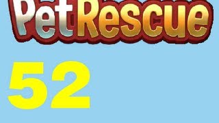Pet Rescue saga Livello Level 52