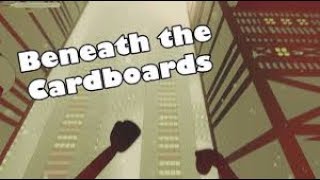 Beneath the Cardboard → Прохождение #1 → Этот мир слишком жесток