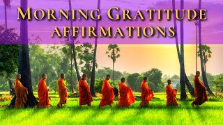 Morning Gratitude Meditation | Being Grateful | Enhance Self Love | Positive Affirmations