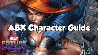 ABX Character Guide (Updated) - Marvel Future Fight