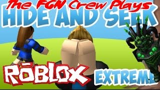 The FGN Crew Plays: Roblox - Hide n Seek Extreme (PC)