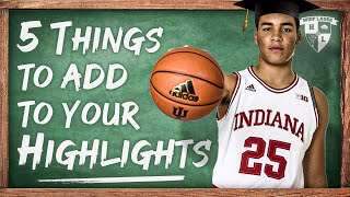 5 Things To Add To Your  Mixtape (Highlight Film) To Get More College Scholarship Offers