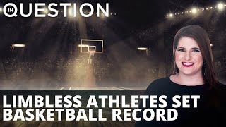WATCH: Limbless athletes sets new basketball world record